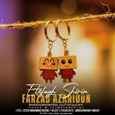 Farzad Azarioun Etefaghe Shirin